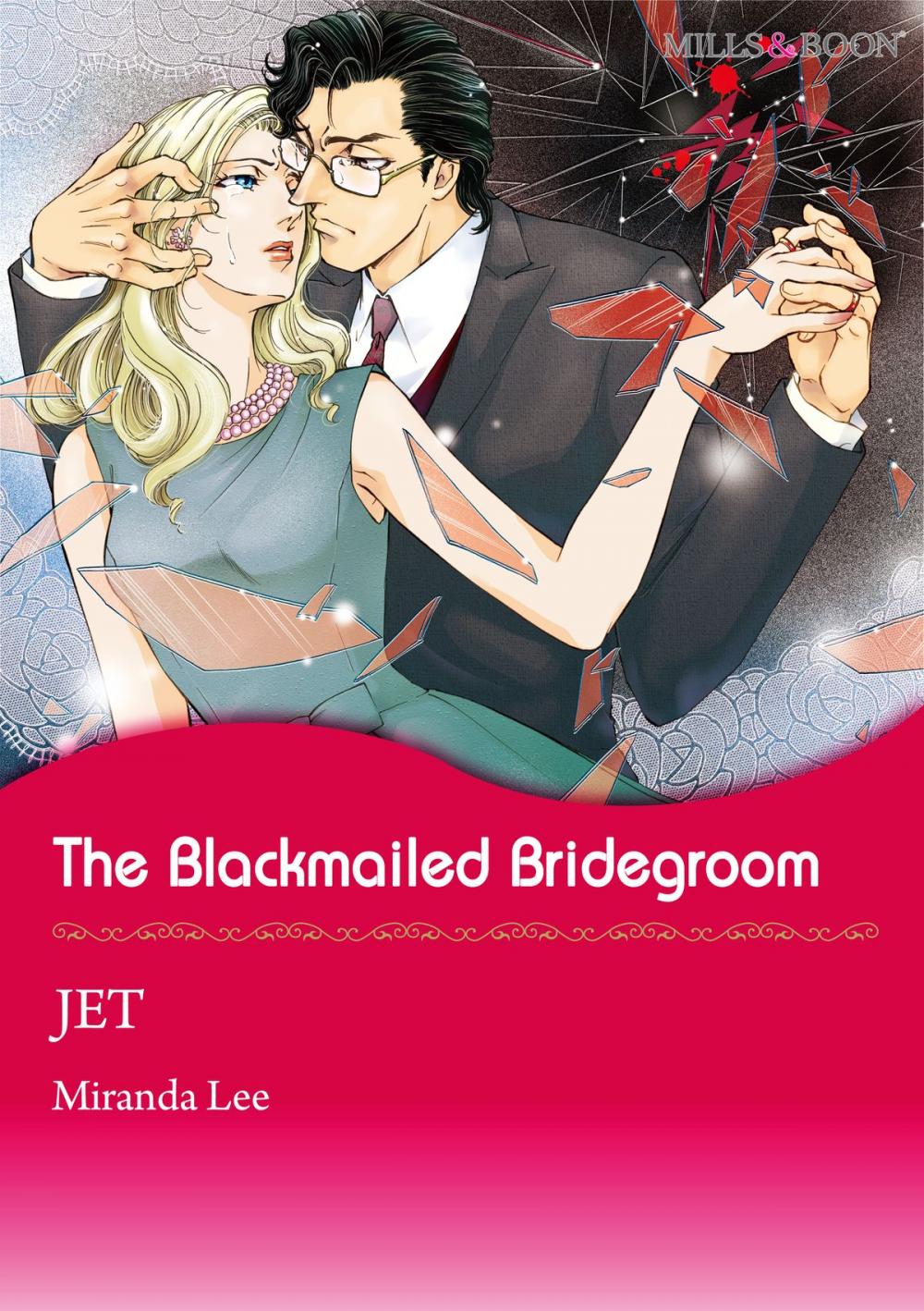 Big bigCover of The Blackmailed Bridegroom (Mills & Boon Comics)