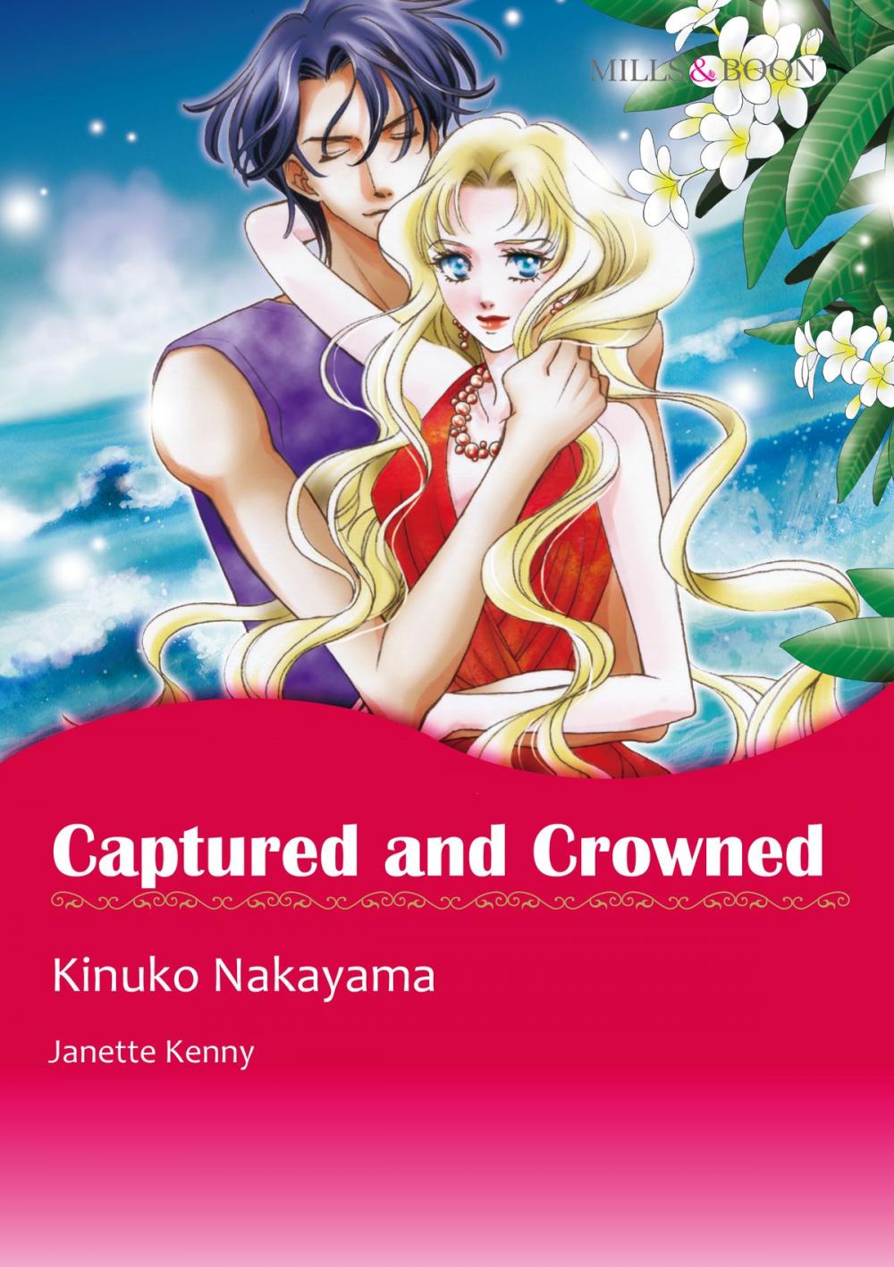 Big bigCover of Captured and Crowned (Mills & Boon Comics)