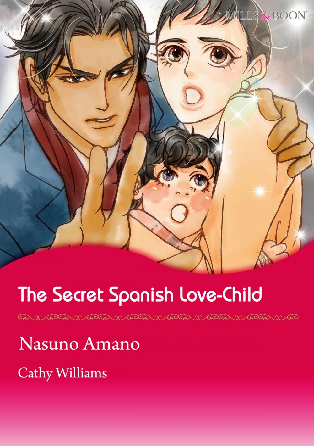 Big bigCover of The Secret Spanish Love-Child (Mills & Boon Comics)