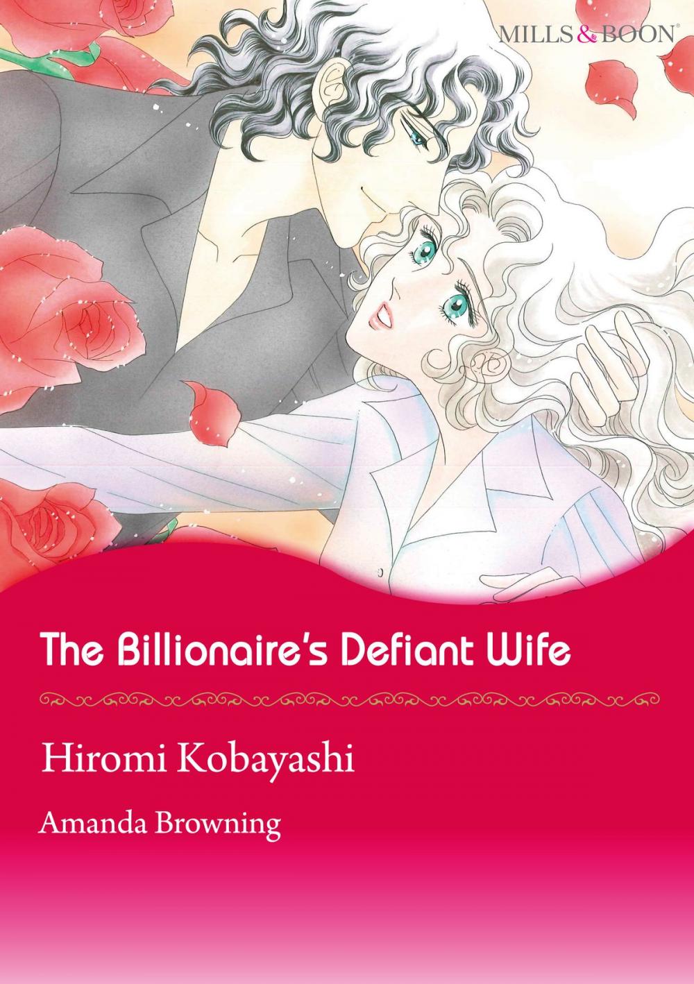 Big bigCover of The Billionaire's Defiant Wife (Mills & Boon Comics)