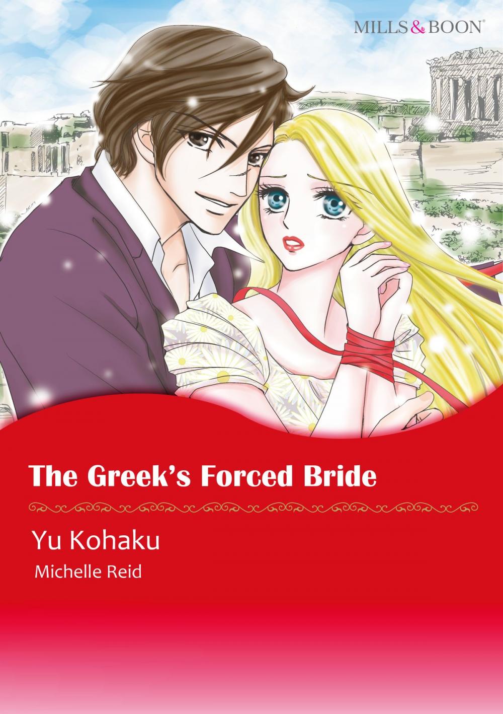 Big bigCover of The Greek's Forced Bride (Mills & Boon Comics)