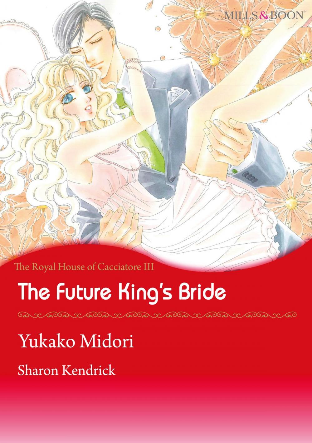 Big bigCover of The Future King's Bride (Mills & Boon Comics)