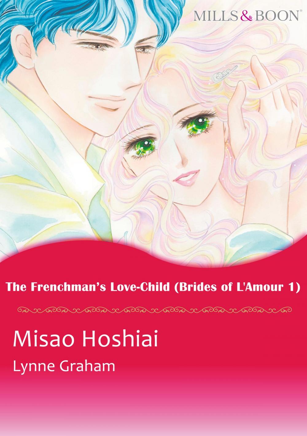 Big bigCover of The Frenchman's Love-Child (Mills & Boon Comics)