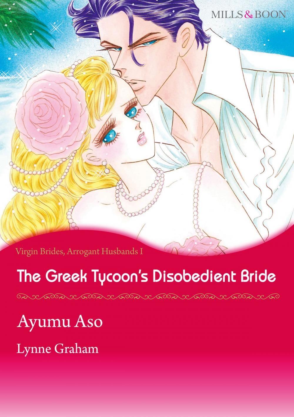 Big bigCover of The Greek Tycoon's Disobedient Bride (Mills & Boon Comics)