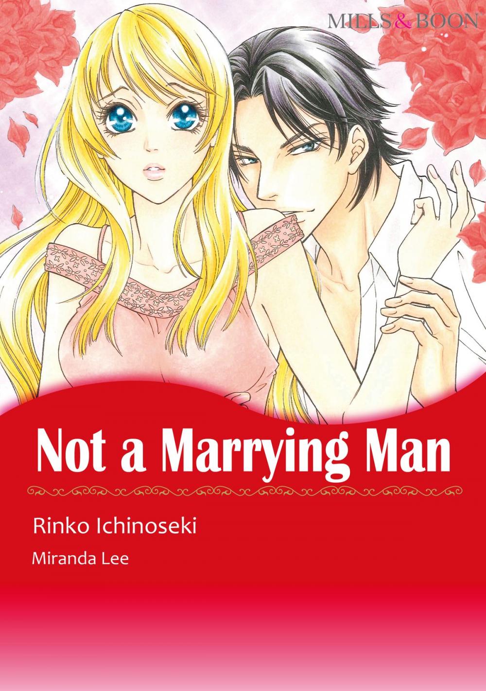 Big bigCover of Not A Marrying Man (Mills & Boon Comics)