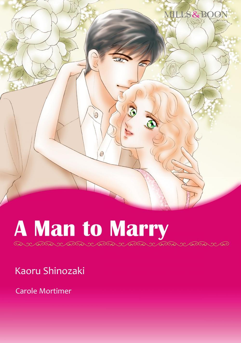 Big bigCover of A Man to Marry (Mills & Boon Comics)