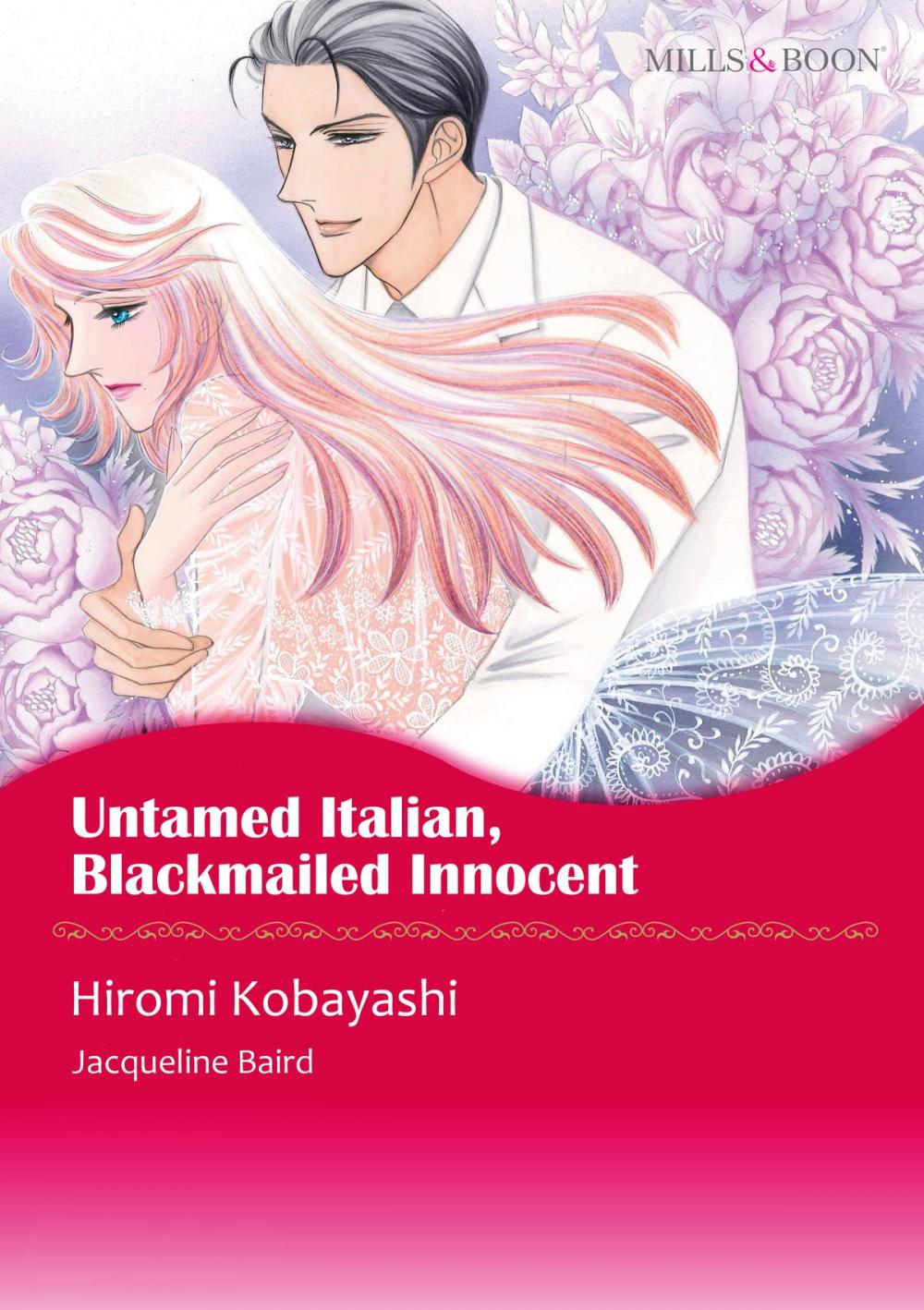 Big bigCover of Untamed Italian, Blackmailed Innocent (Mills & Boon Comics)