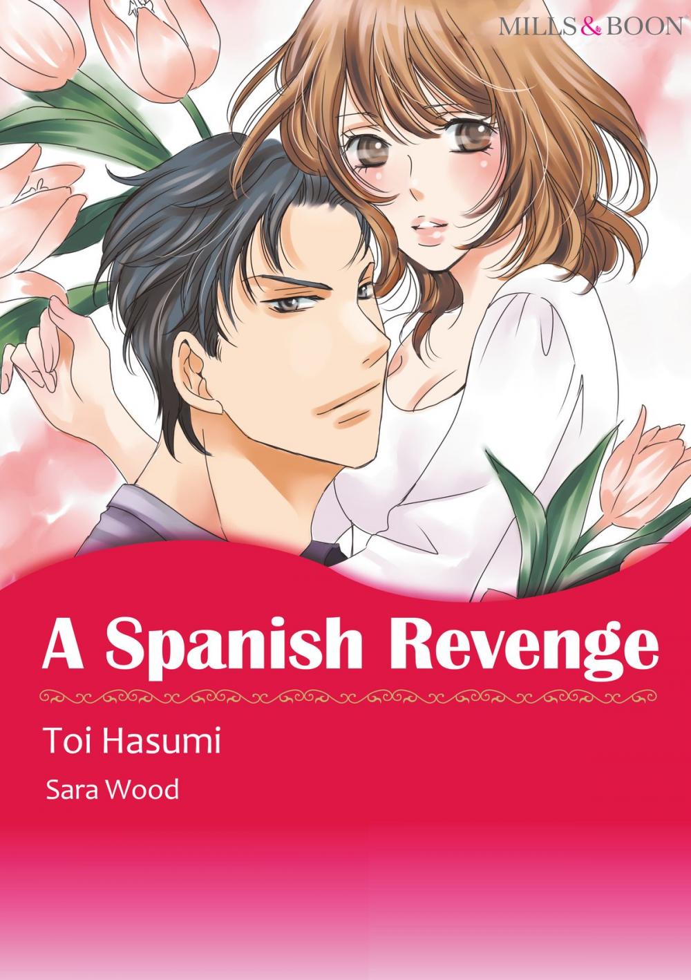 Big bigCover of A SPANISH REVENGE (Mills & Boon Comics)