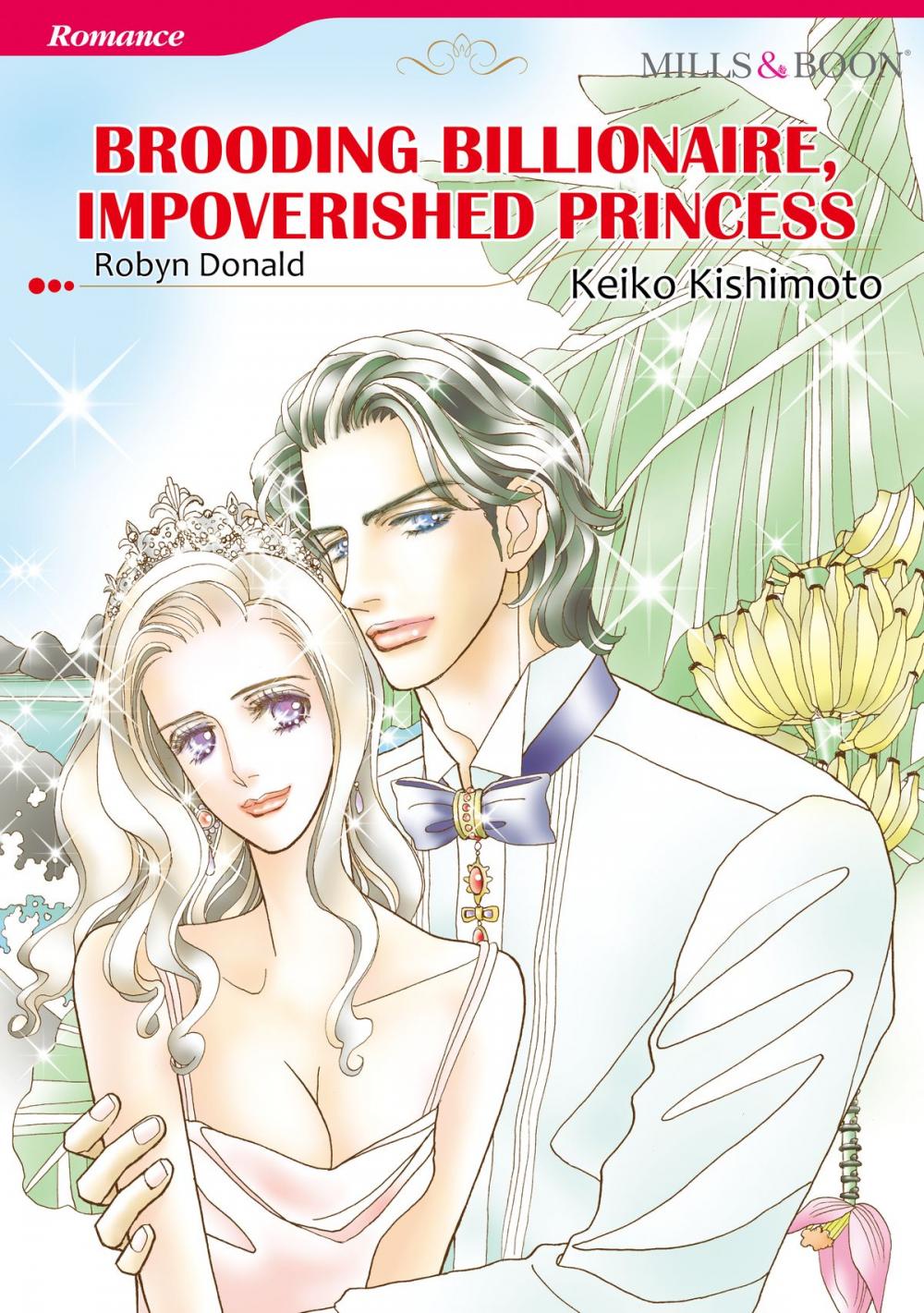 Big bigCover of BROODING BILLIONAIRE, IMPOVERISHED PRINCESS (Mills & Boon Comics)