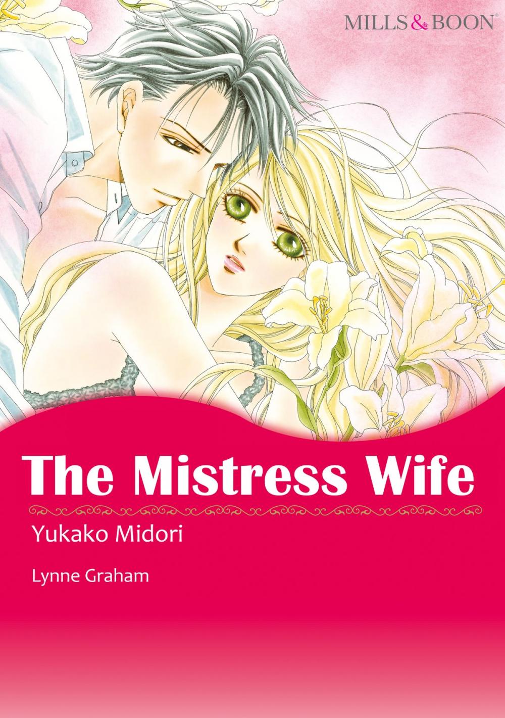 Big bigCover of THE MISTRESS WIFE (Mills & Boon Comics)