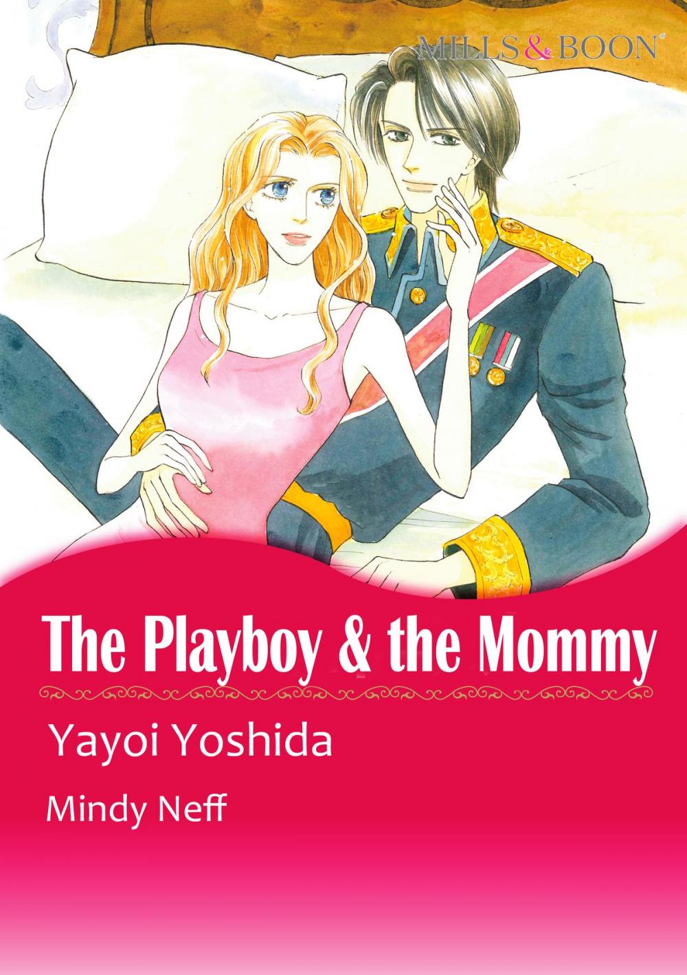 Big bigCover of THE PLAYBOY & THE MOMMY (Mills & Boon Comics)