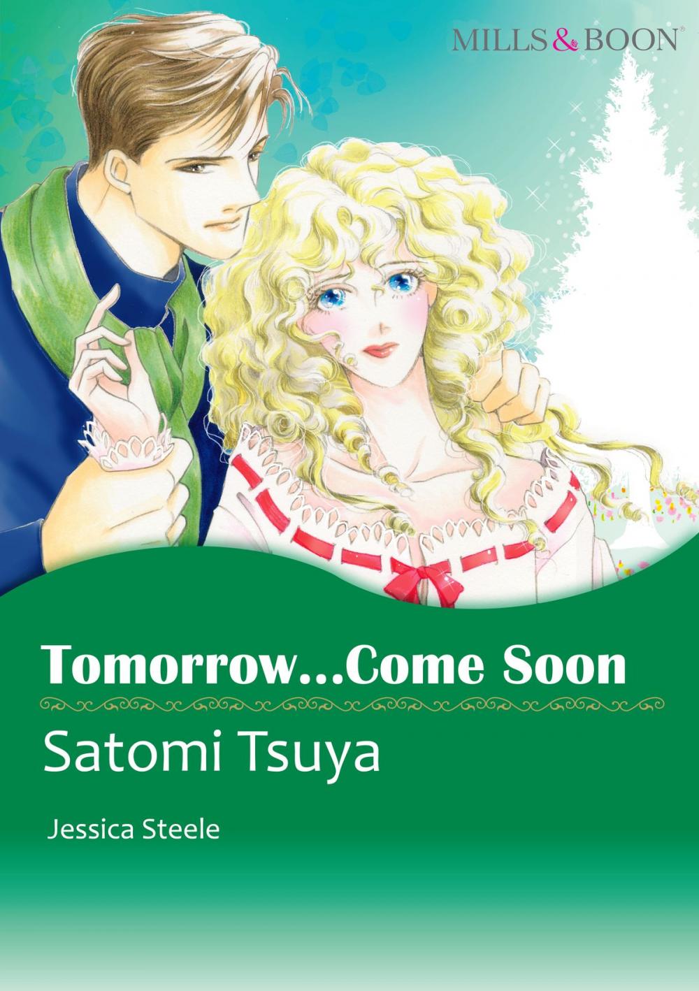 Big bigCover of TOMORROW...COME SOON (Mills & Boon Comics)