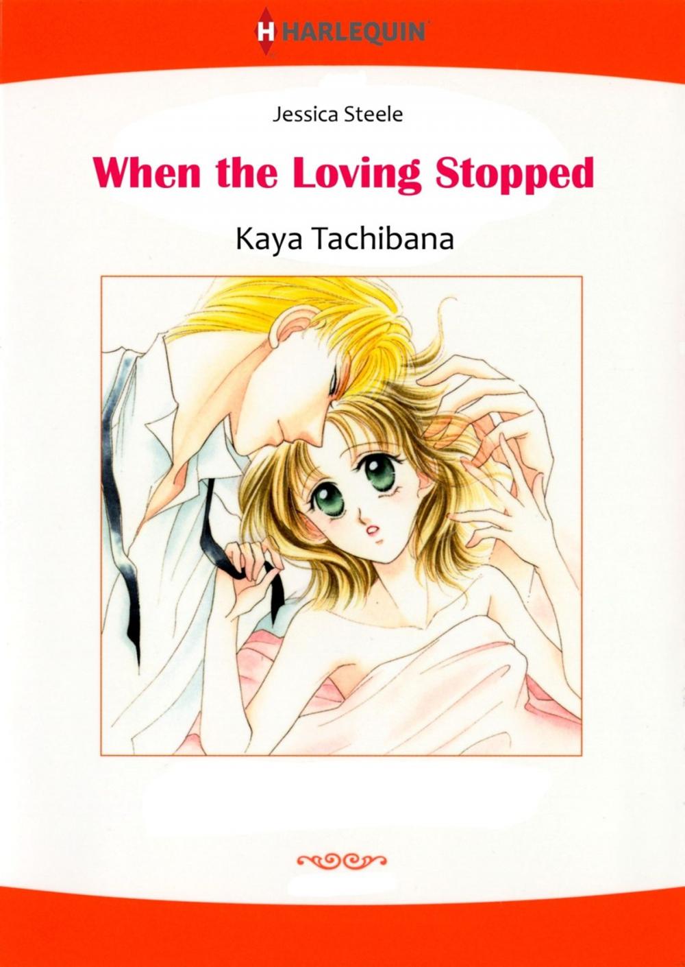 Big bigCover of WHEN THE LOVING STOPPED (Harlequin Comics)