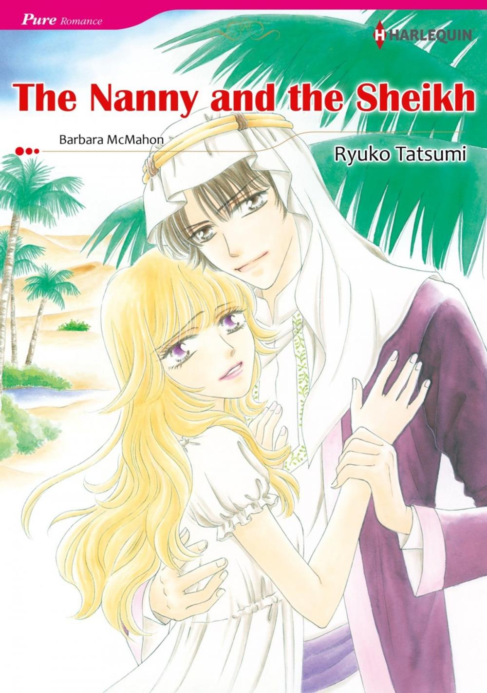 Big bigCover of THE NANNY AND THE SHEIKH (Harlequin Comics)