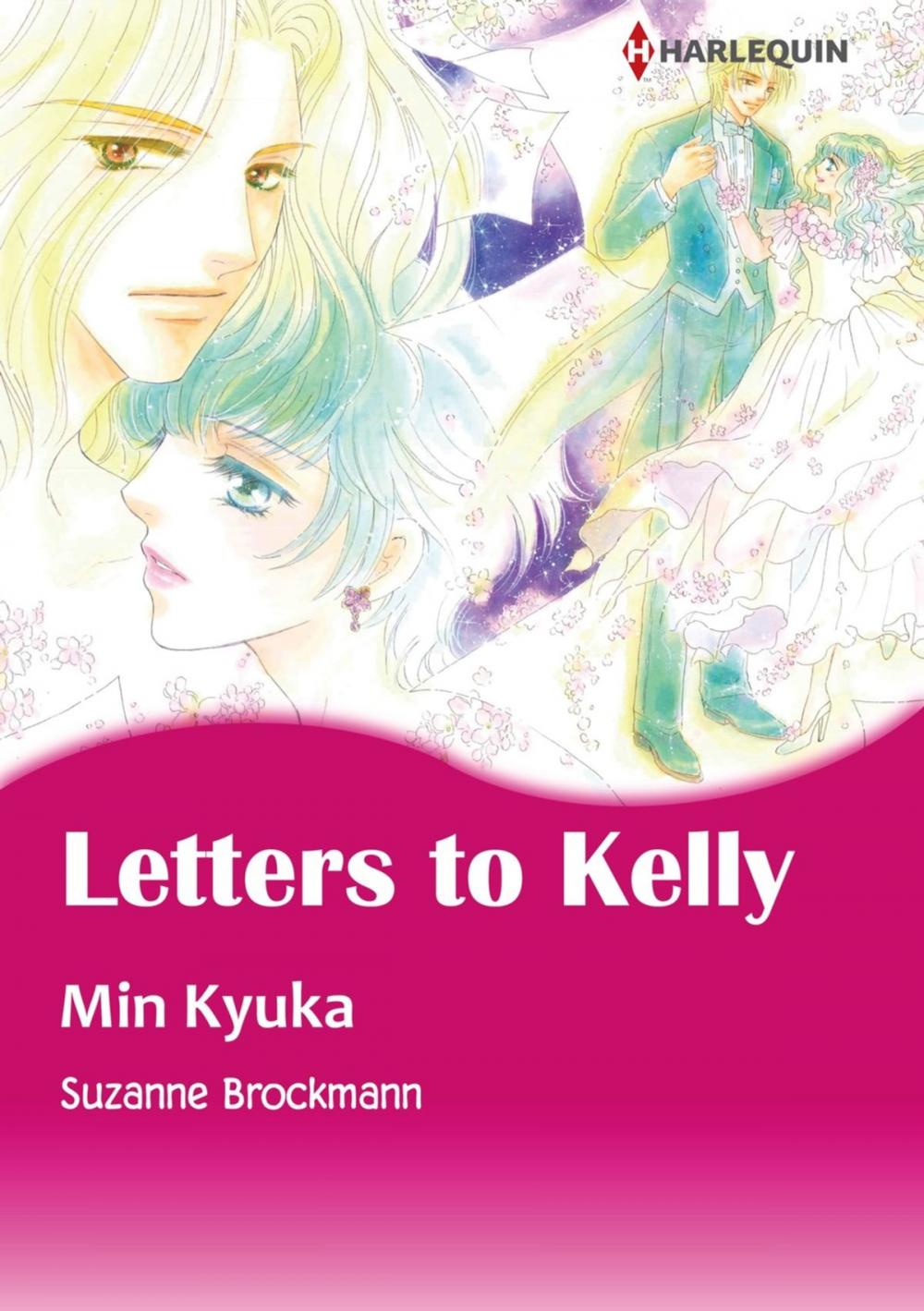 Big bigCover of LETTERS TO KELLY (Harlequin Comics)