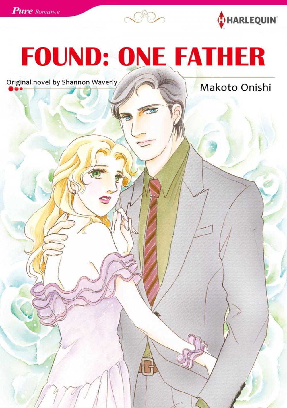 Big bigCover of FOUND:ONE FATHER (Harlequin Comics)