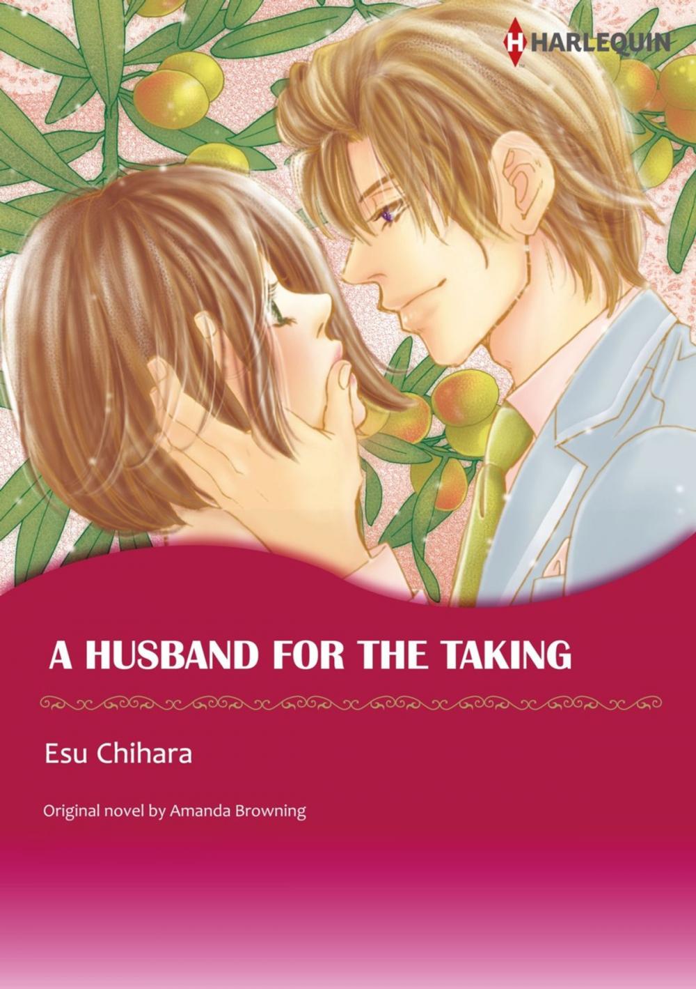 Big bigCover of A HUSBAND FOR THE TAKING (Harlequin Comics)