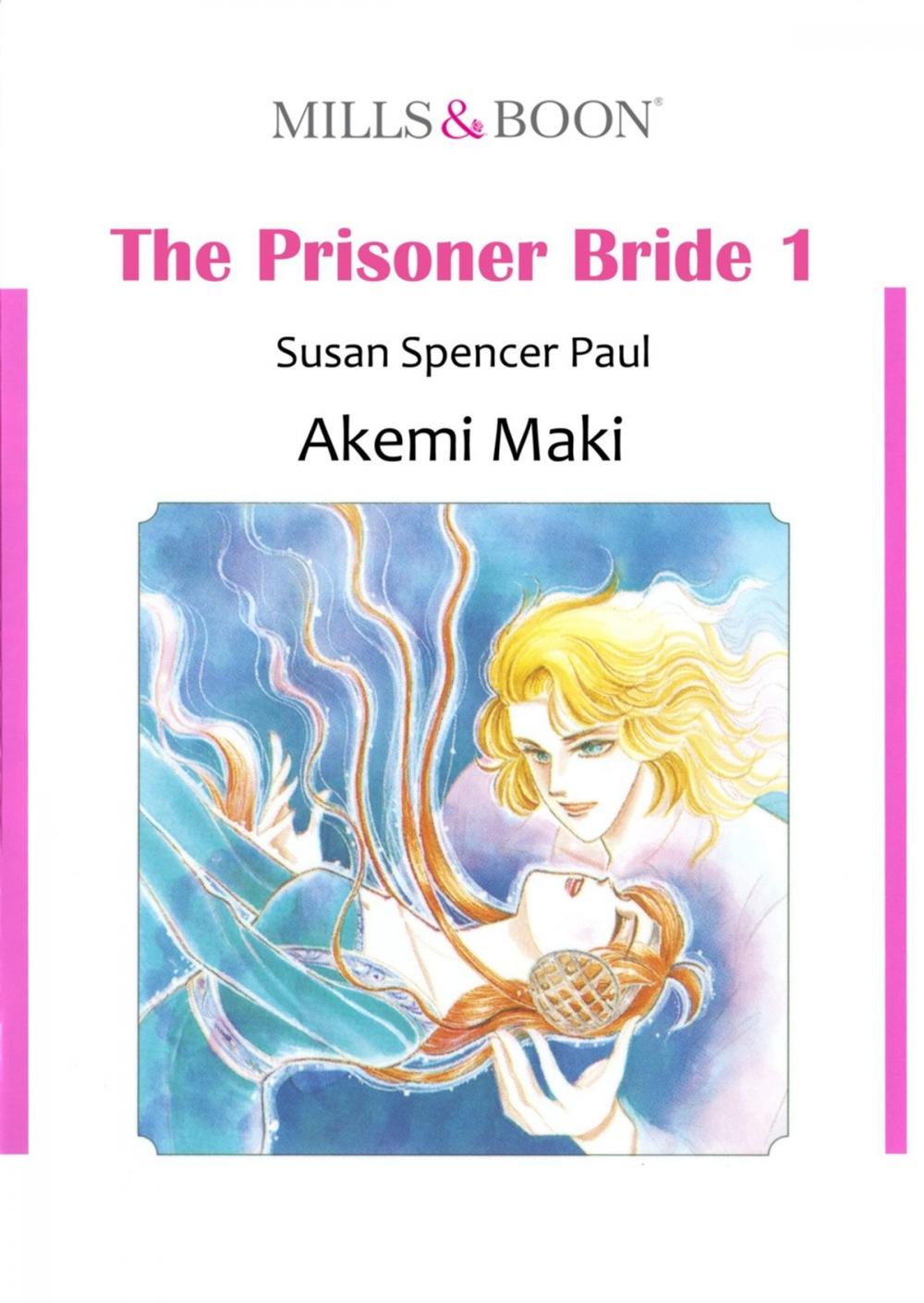 Big bigCover of THE PRISONER BRIDE 1 (Mills & Boon Comics)