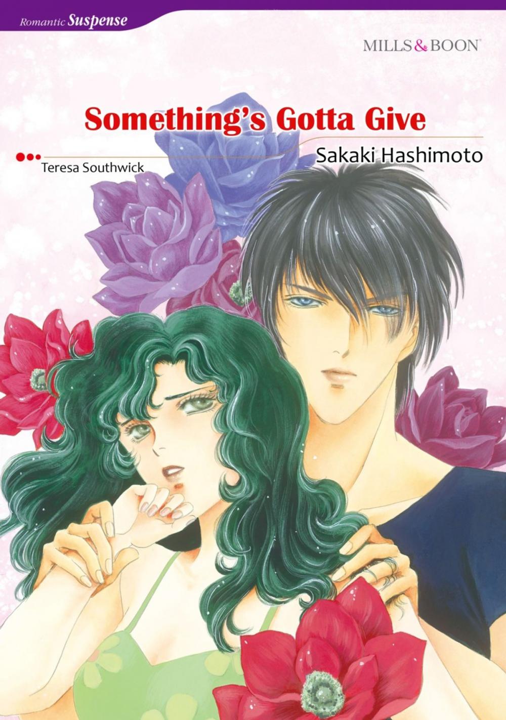 Big bigCover of SOMETHING'S GOTTA GIVE (Mills & Boon Comics)