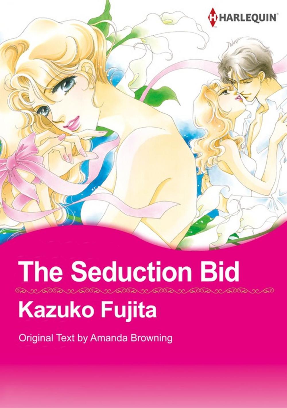 Big bigCover of The Seduction Bid (Harlequin Comics)