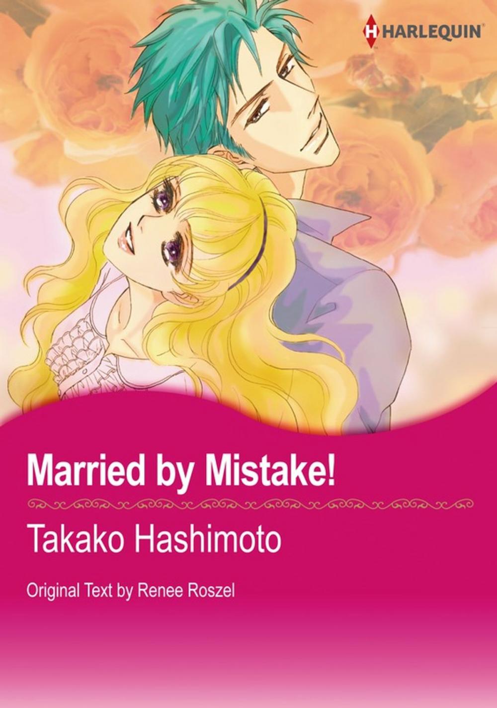 Big bigCover of Married by Mistake! (Harlequin Comics)