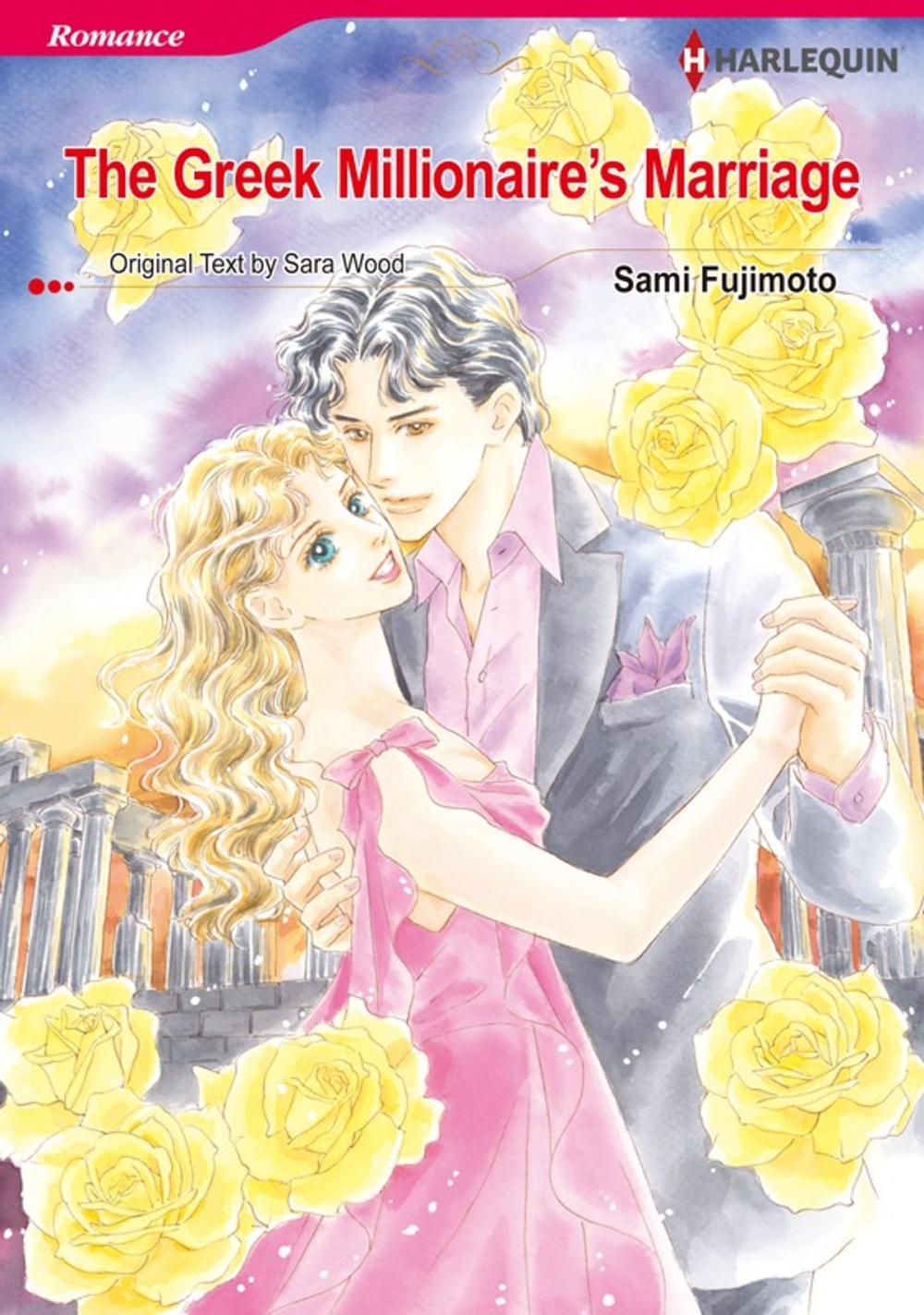 Big bigCover of The Greek Millionaire's Marriage (Harlequin Comics)