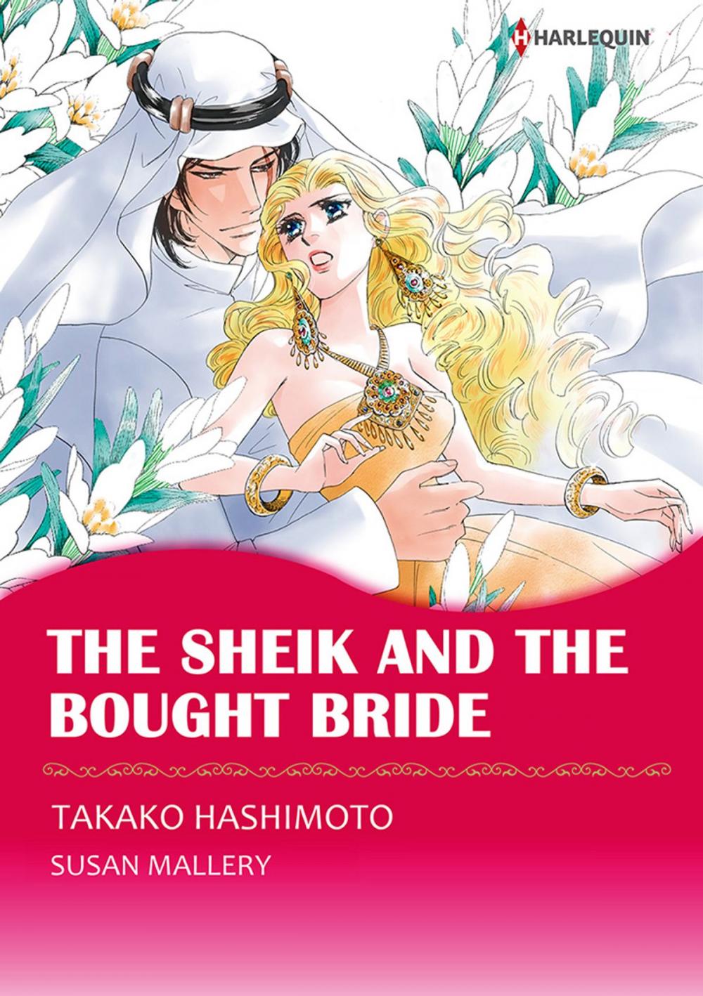 Big bigCover of The Sheik and the Bought Bride (Harlequin Comics)