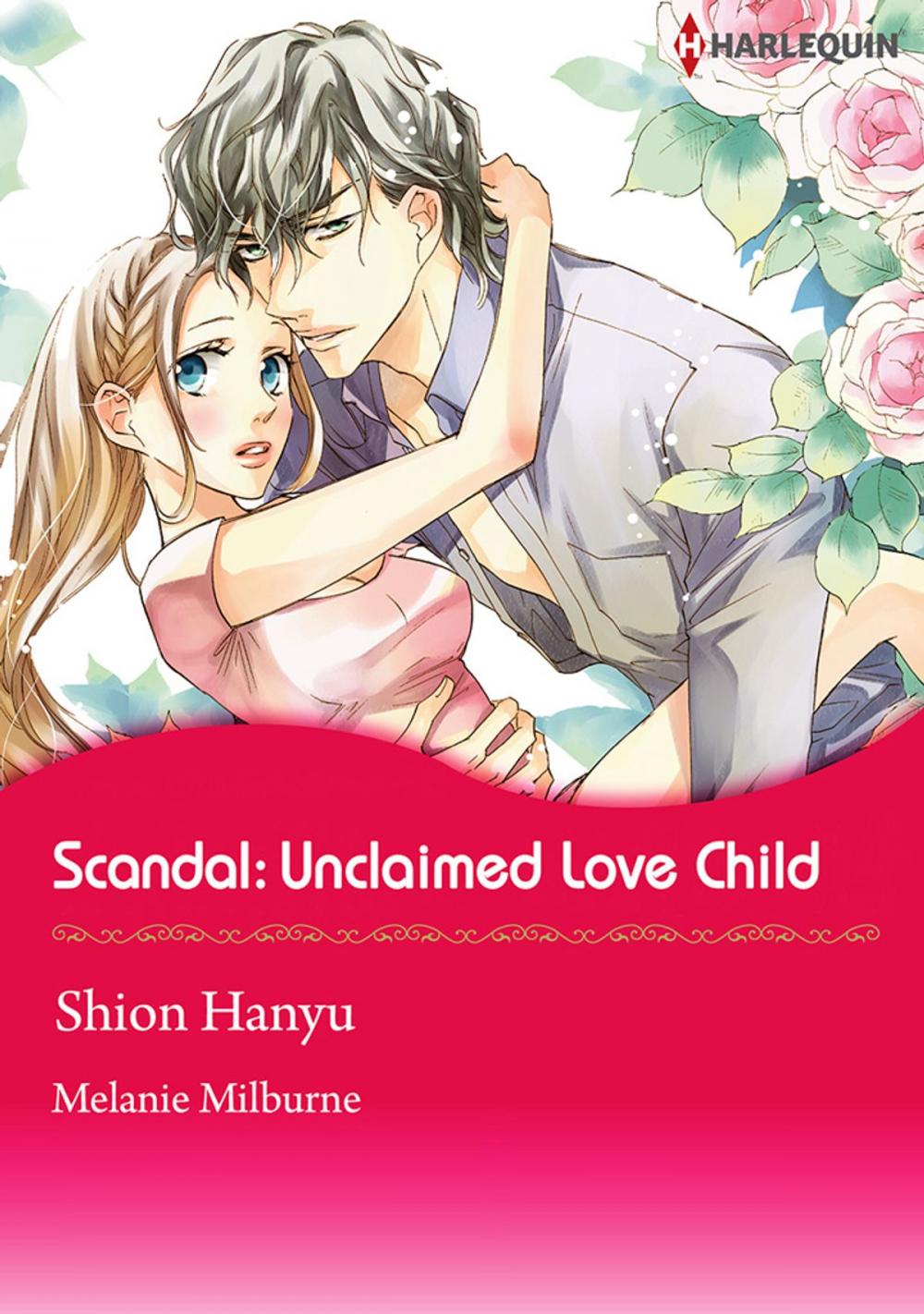 Big bigCover of Scandal: Unclaimed Love-Child (Harlequin Comics)