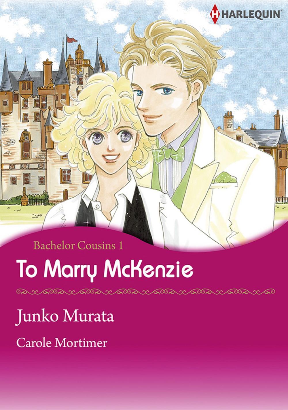 Big bigCover of To Marry McKenzie (Harlequin Comics)