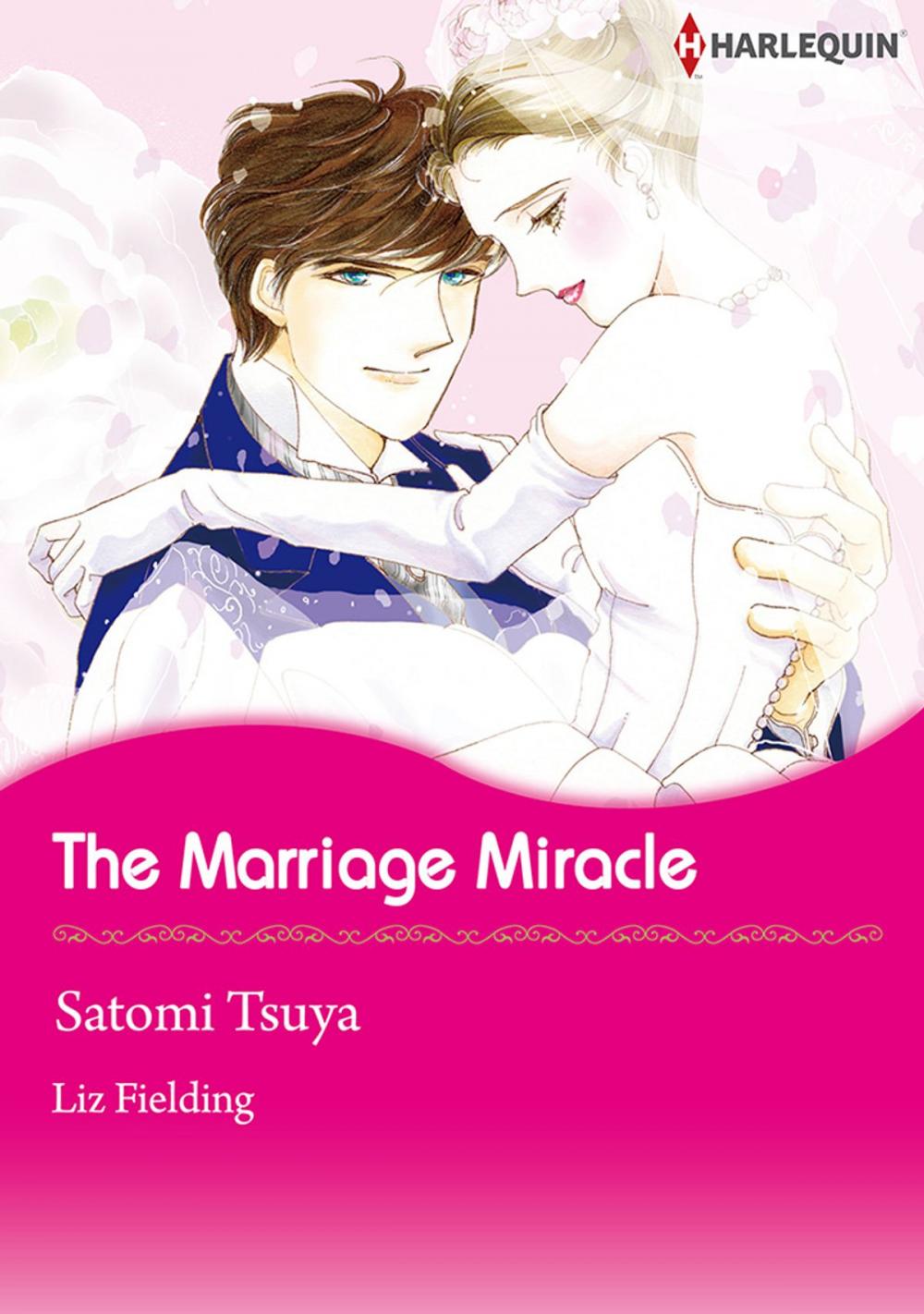 Big bigCover of The Marriage Miracle (Harlequin Comics)