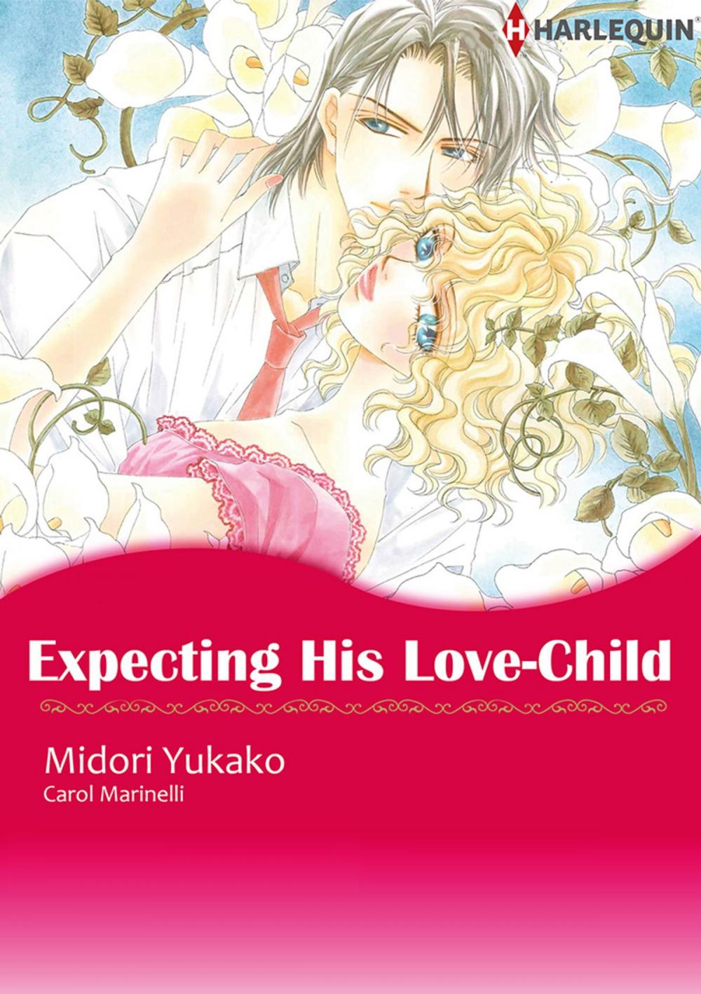 Big bigCover of Expecting His Love-Child (Harlequin Comics)