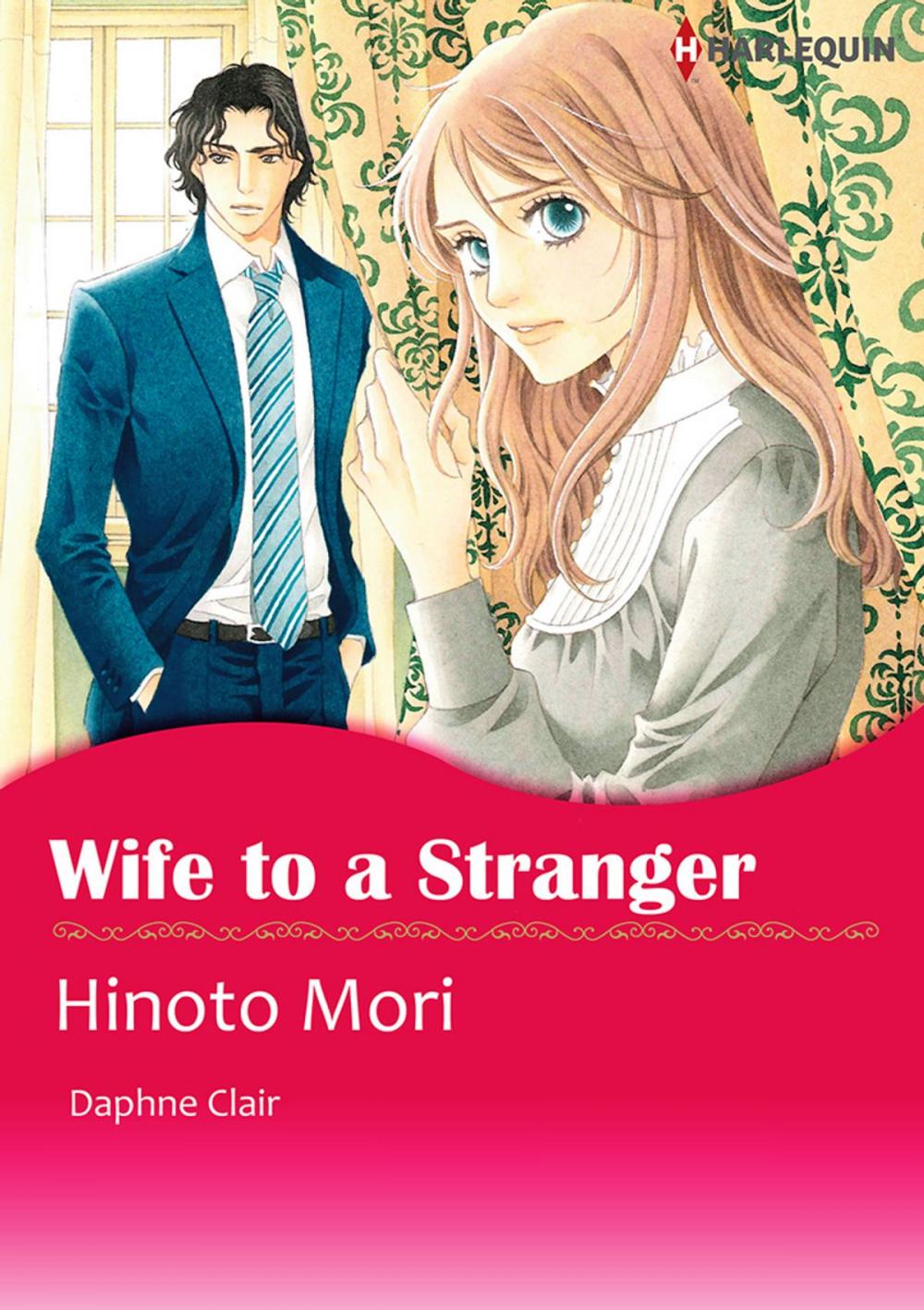 Big bigCover of Wife to A Stranger (Harlequin Comics)