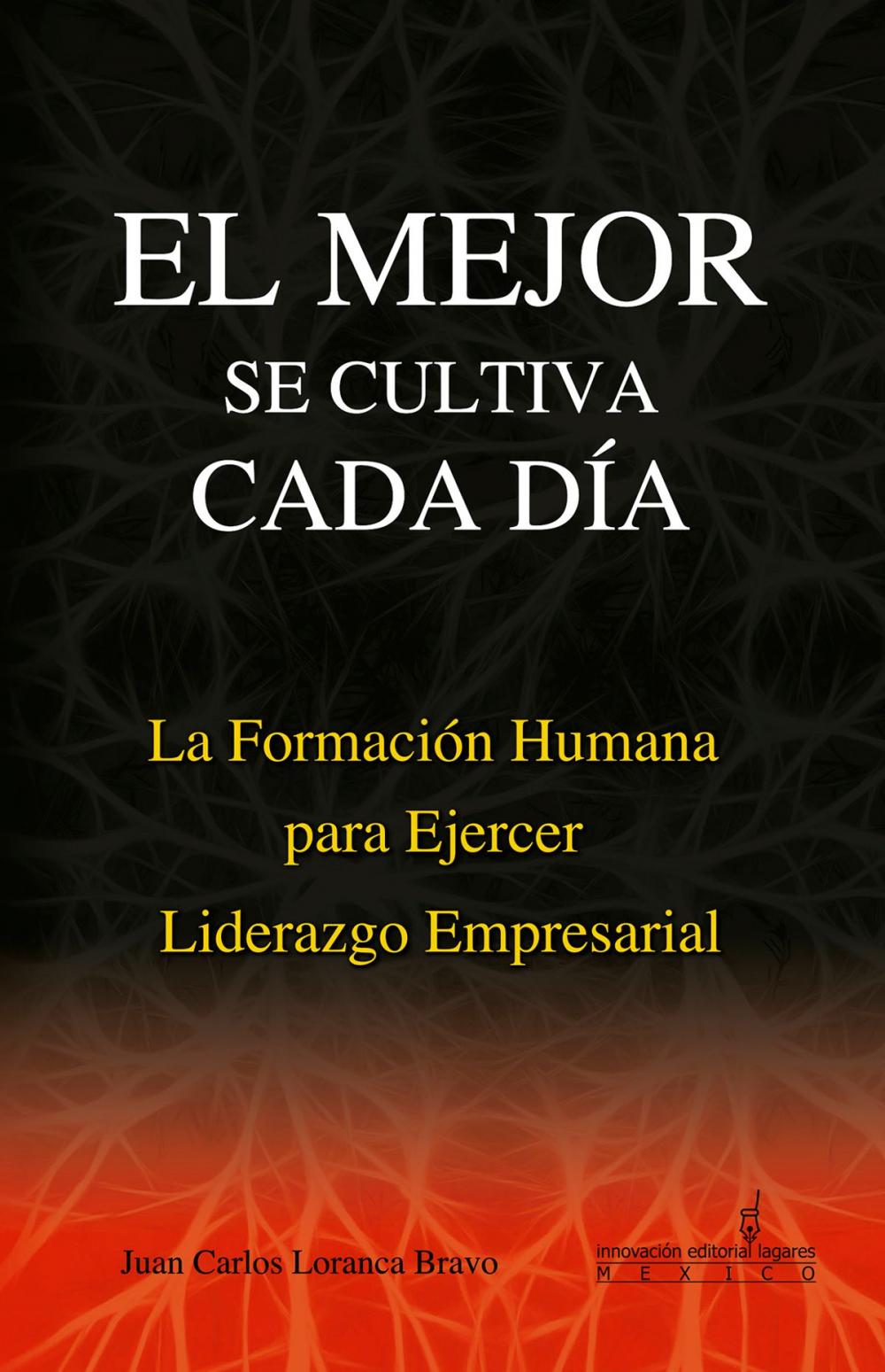 Big bigCover of La Formación Humana para Ejercer el Liderazgo