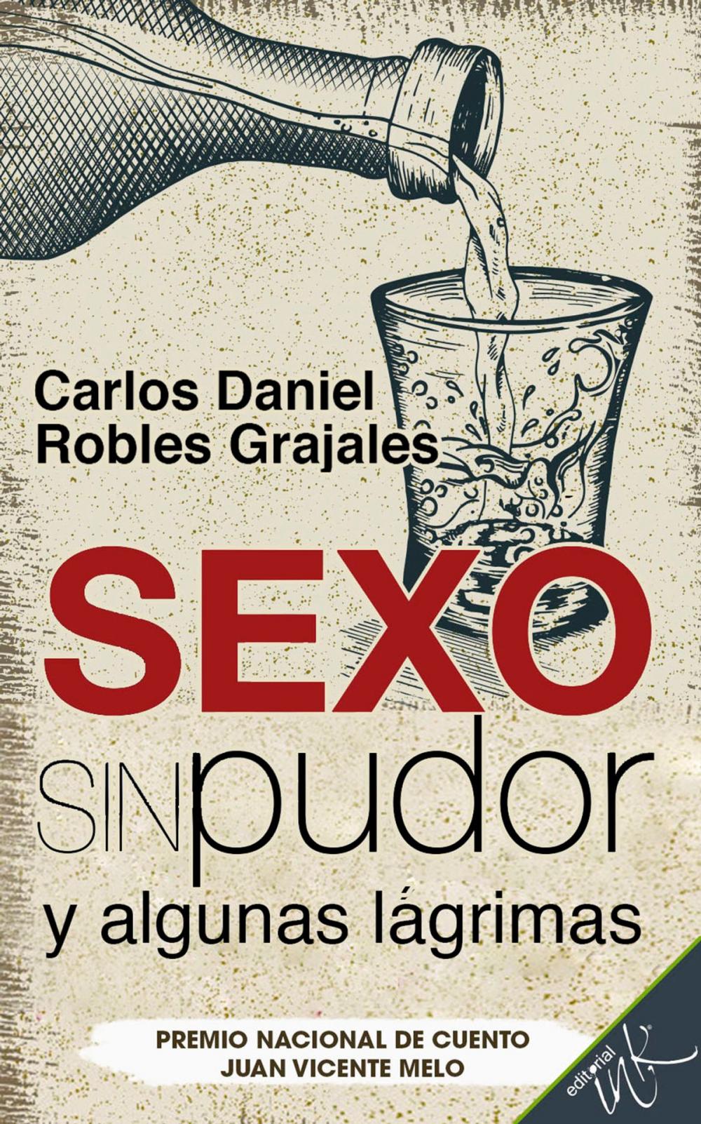 Big bigCover of Sexo sin pudor y algunas lágrimas