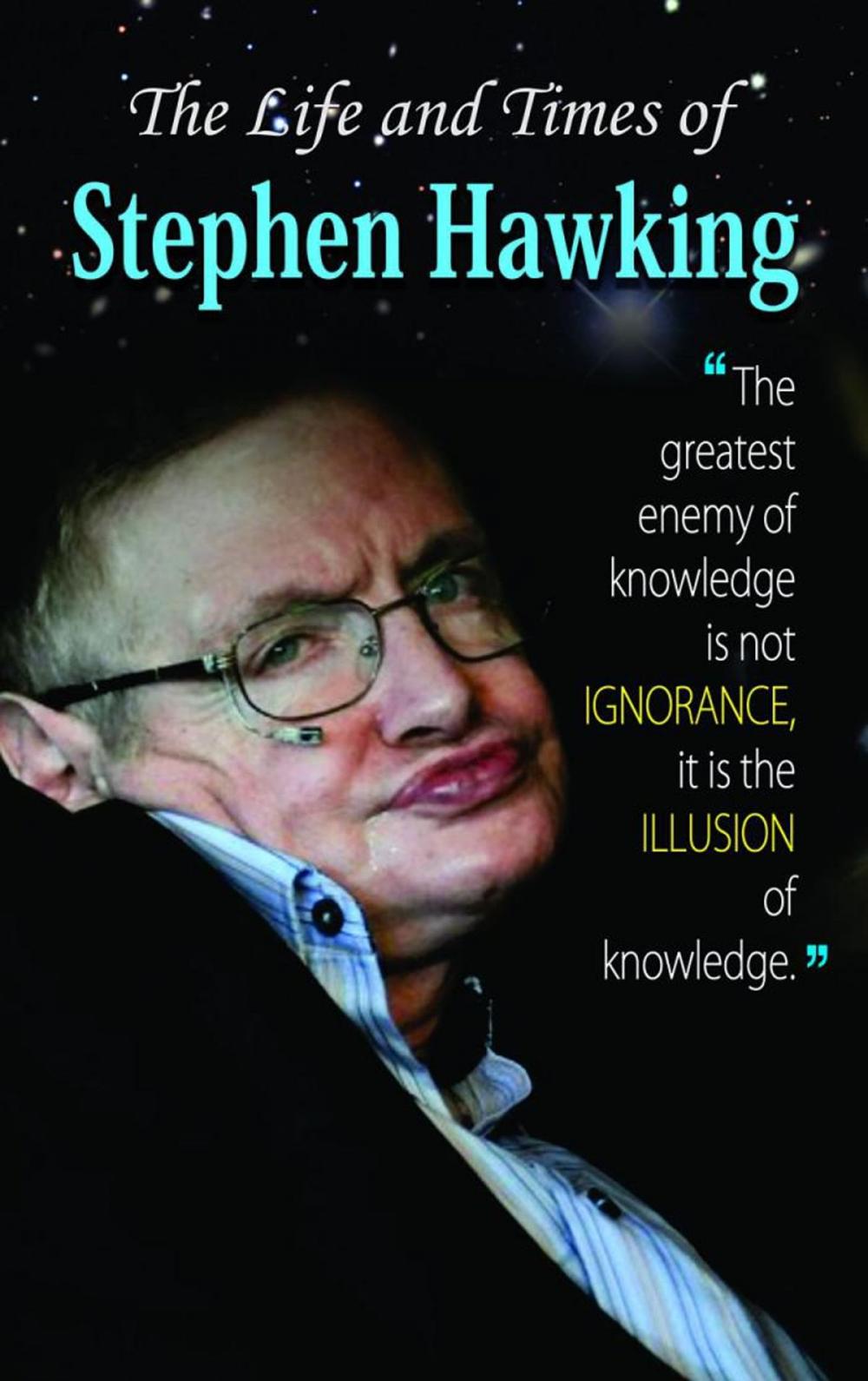 Big bigCover of The Life and Times of Stephen Hawkings