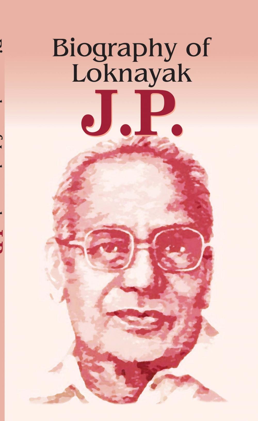 Big bigCover of Biography of Loknayak J.P.