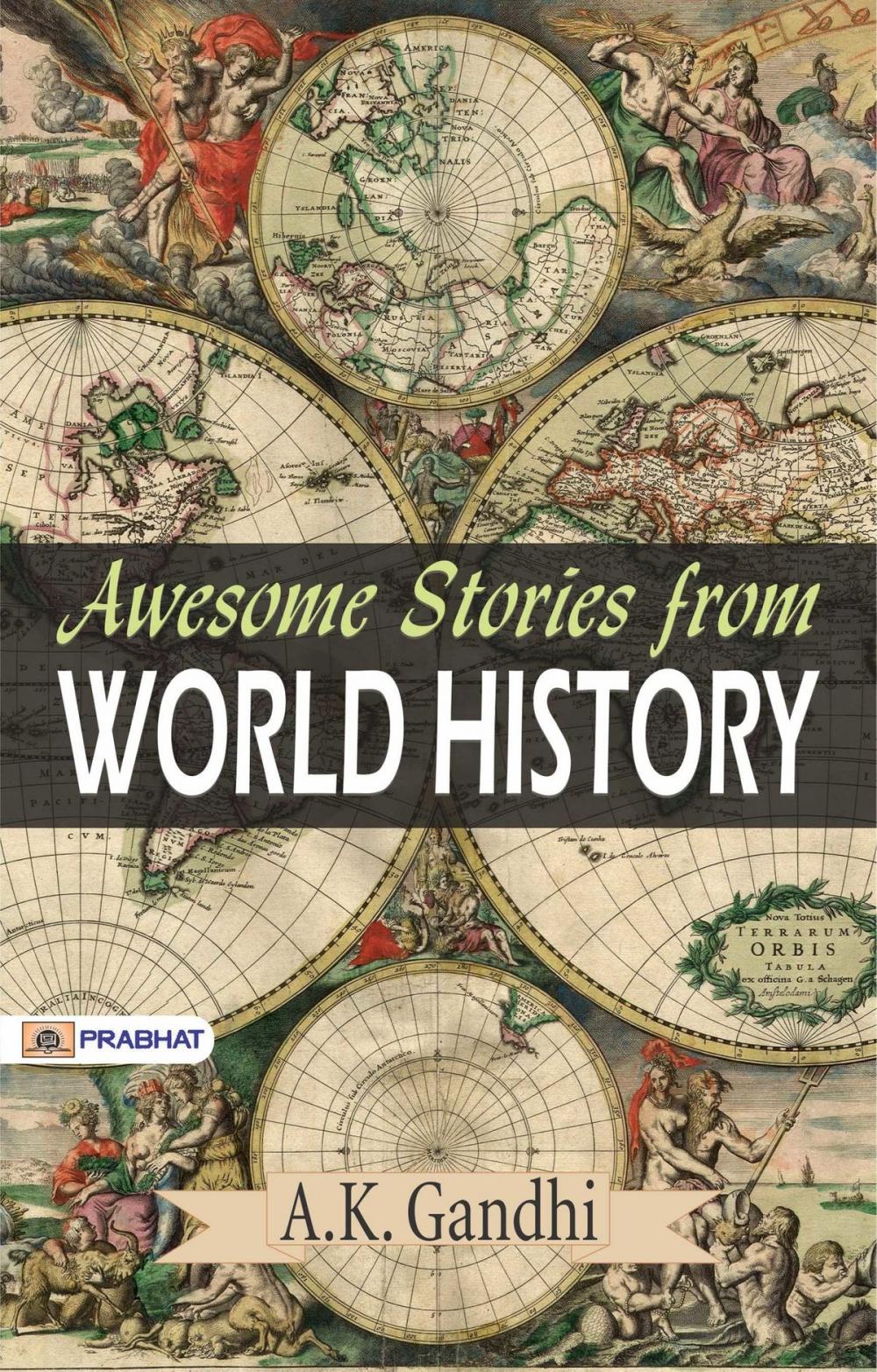 Big bigCover of Awesome Stories from World History