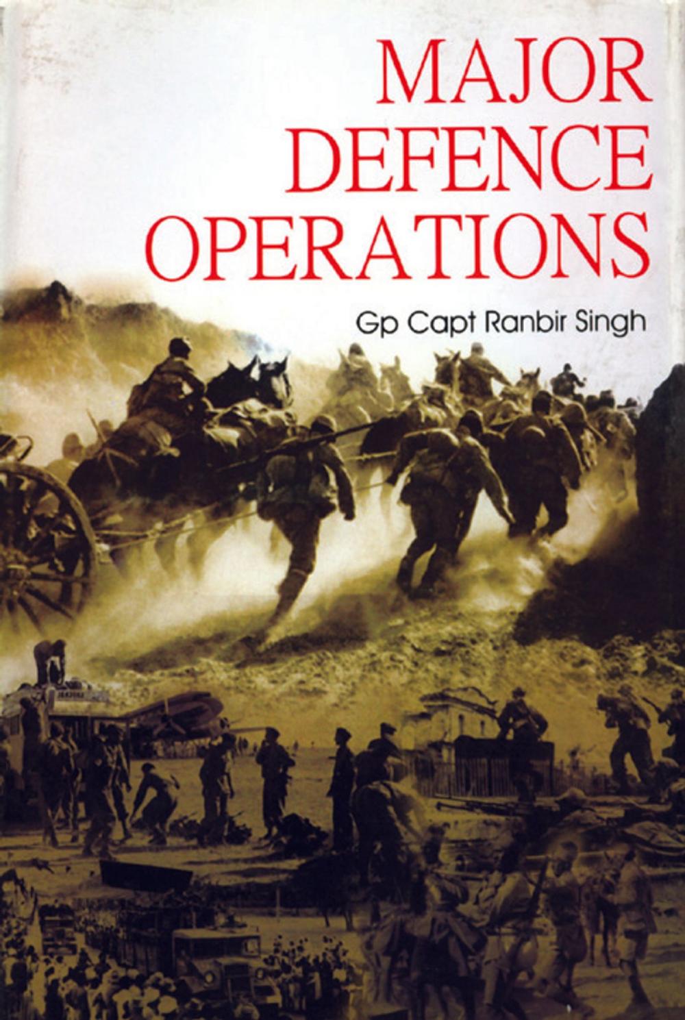 Big bigCover of Major Defence Operations Since 1947