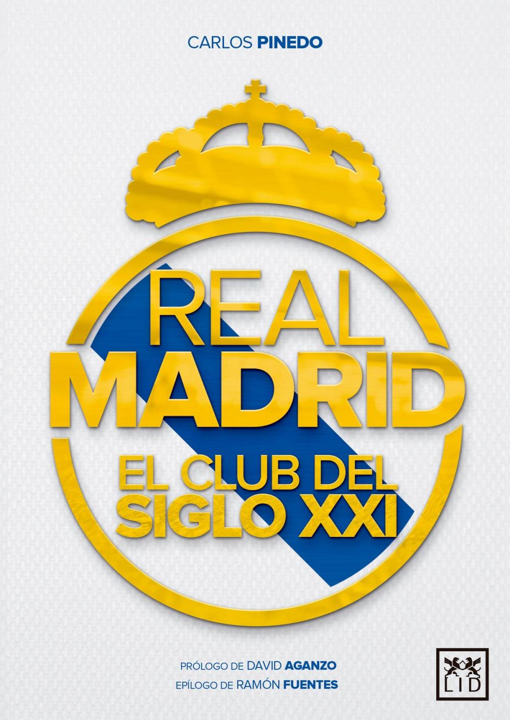 Big bigCover of Real Madrid, el club del siglo XXI