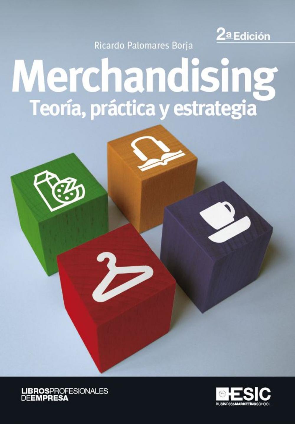 Big bigCover of Merchandising. Teoría, práctica y estrategia