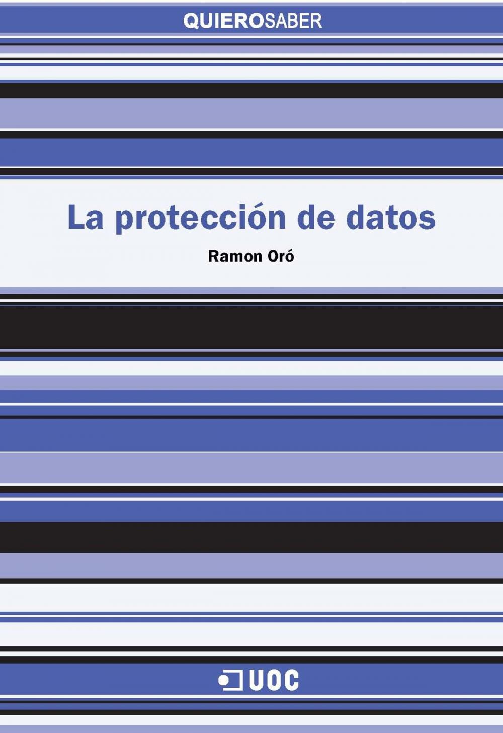 Big bigCover of La protección de datos