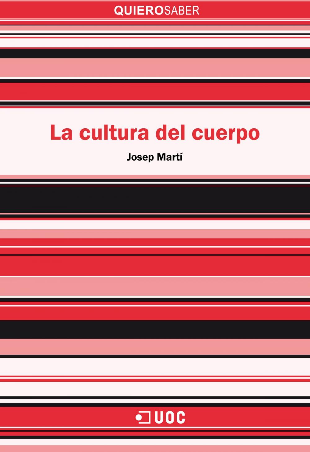 Big bigCover of La cultura del cuerpo