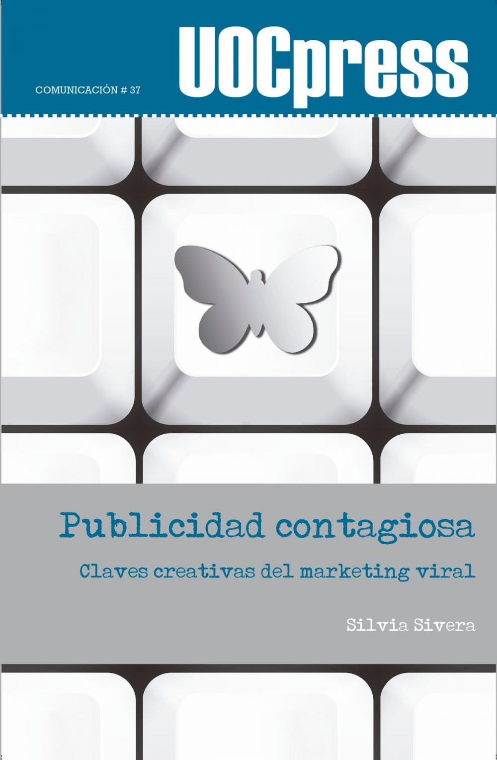 Big bigCover of Publicidad contagiosa. Claves creativas del marketing viral