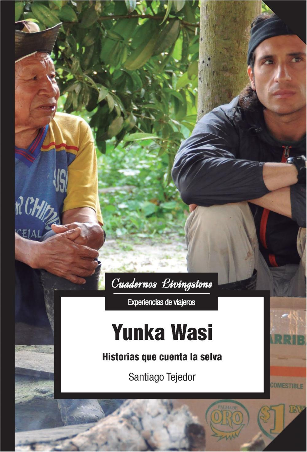 Big bigCover of Yunka Wasi. Historias que cuenta la selva