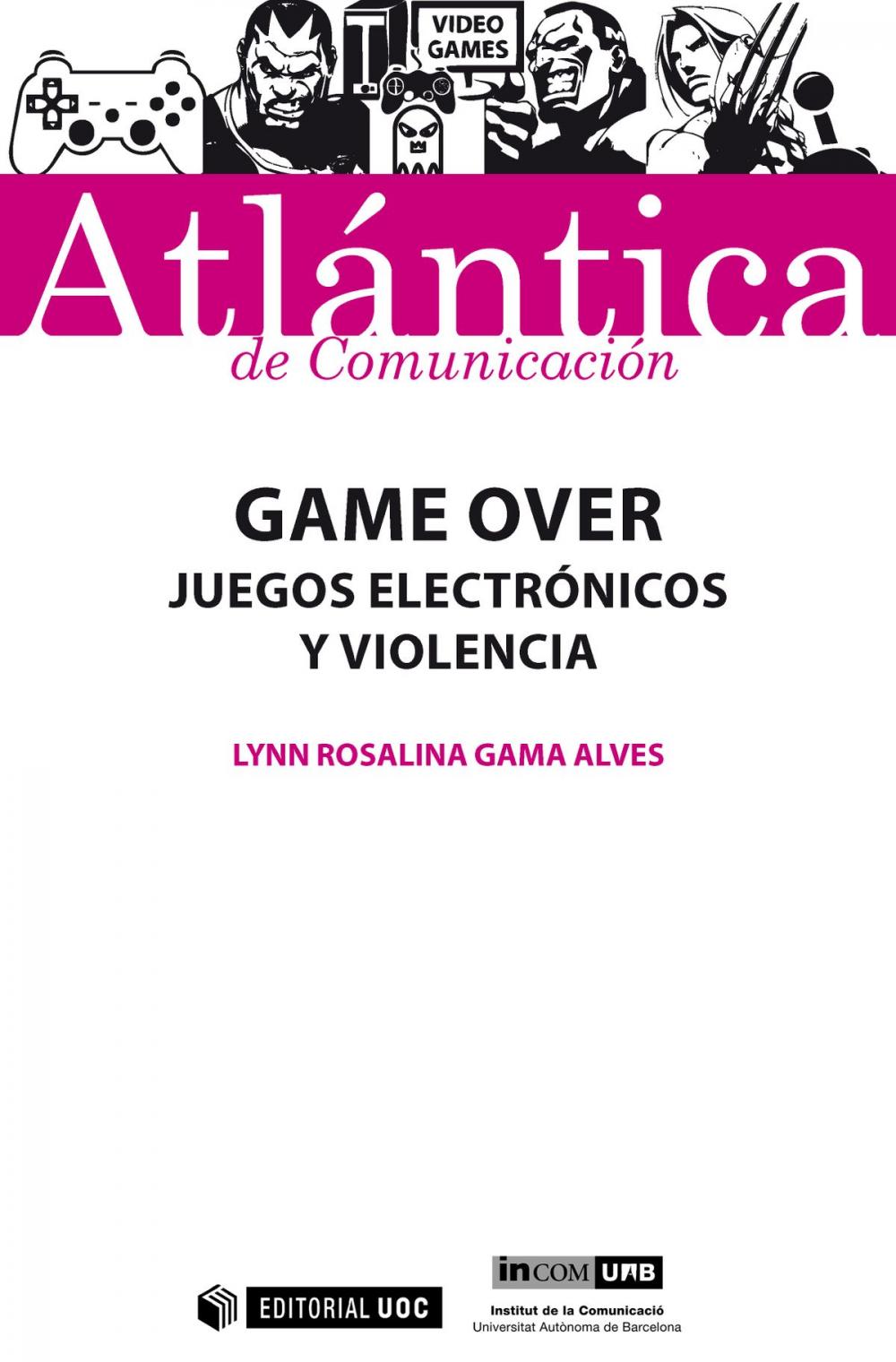 Big bigCover of Game Over. Juegos electrónicos y violencia