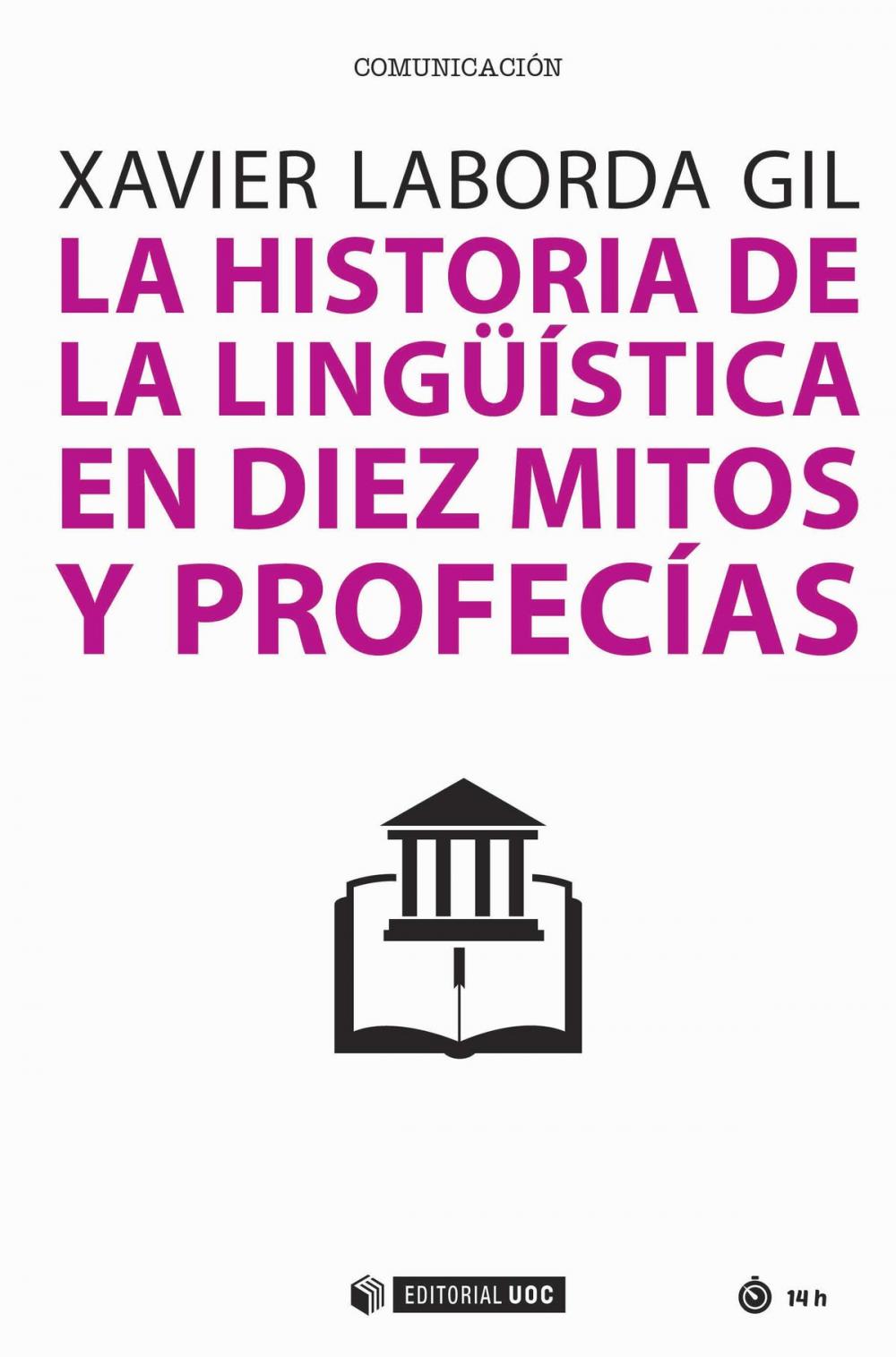 Big bigCover of La historia de la lingüística en diez mitos y profecías