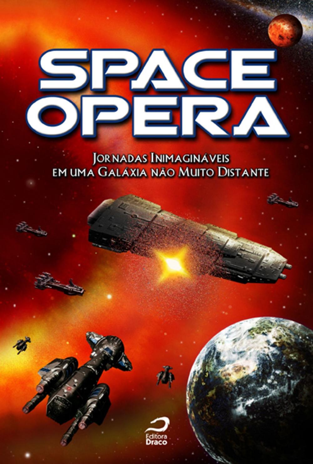 Big bigCover of Space Opera: Jornadas inimagináveis Em Uma Galáxia Não Muito Distante