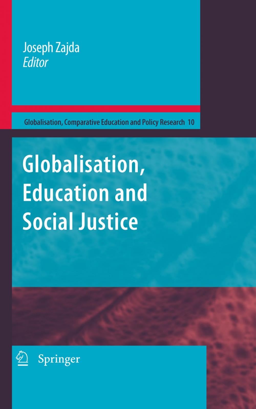 Big bigCover of Globalization, Education and Social Justice