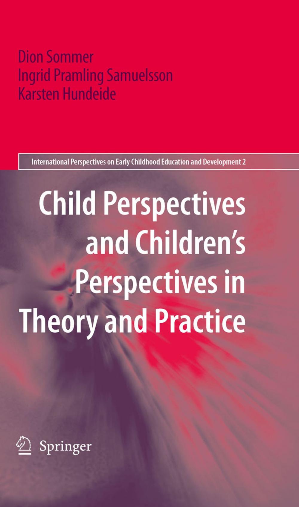 Big bigCover of Child Perspectives and Children’s Perspectives in Theory and Practice