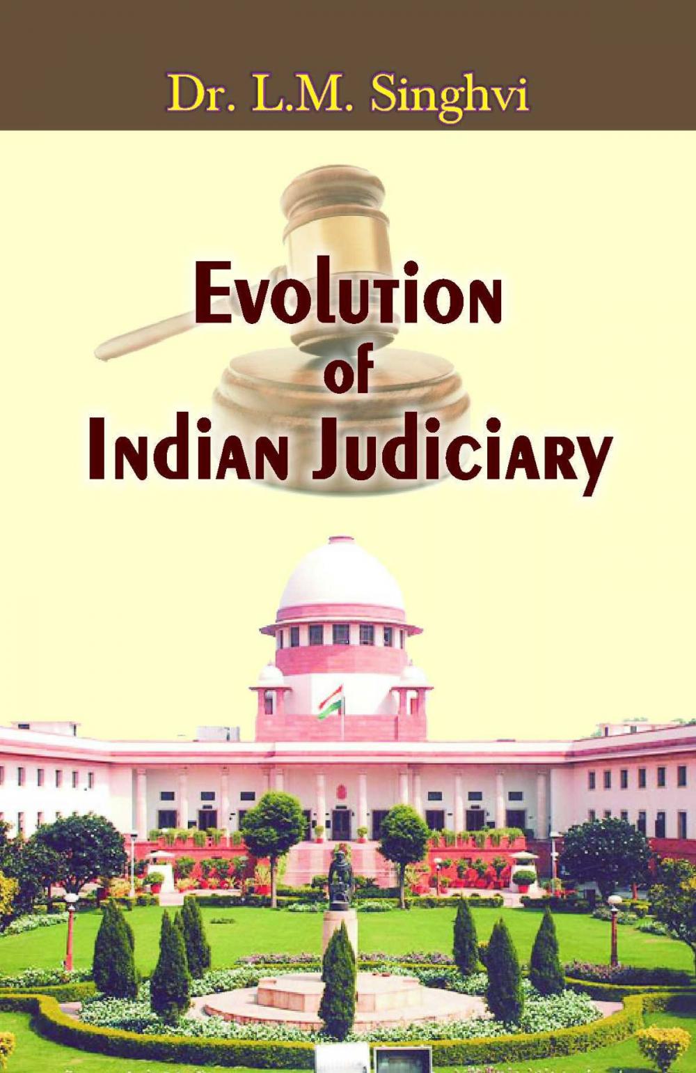 Big bigCover of Evolution of Indian Judiciary